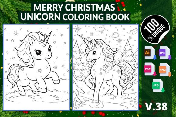Merry Christmas Unicorn Coloring Book 38: A Practical Resource for Creators and Publishers