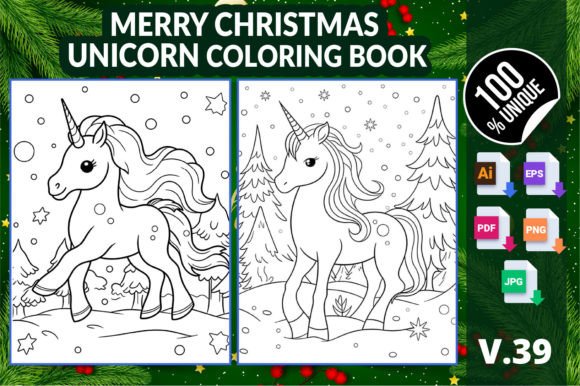 Merry Christmas Unicorn Coloring Book 39: A Versatile Resource for Creators, Educators, and Holiday Enthusiasts