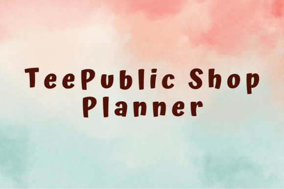 Teepublic Shop Planner I KDP
